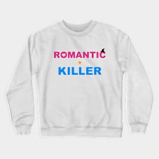 Romantic Kille Crewneck Sweatshirt